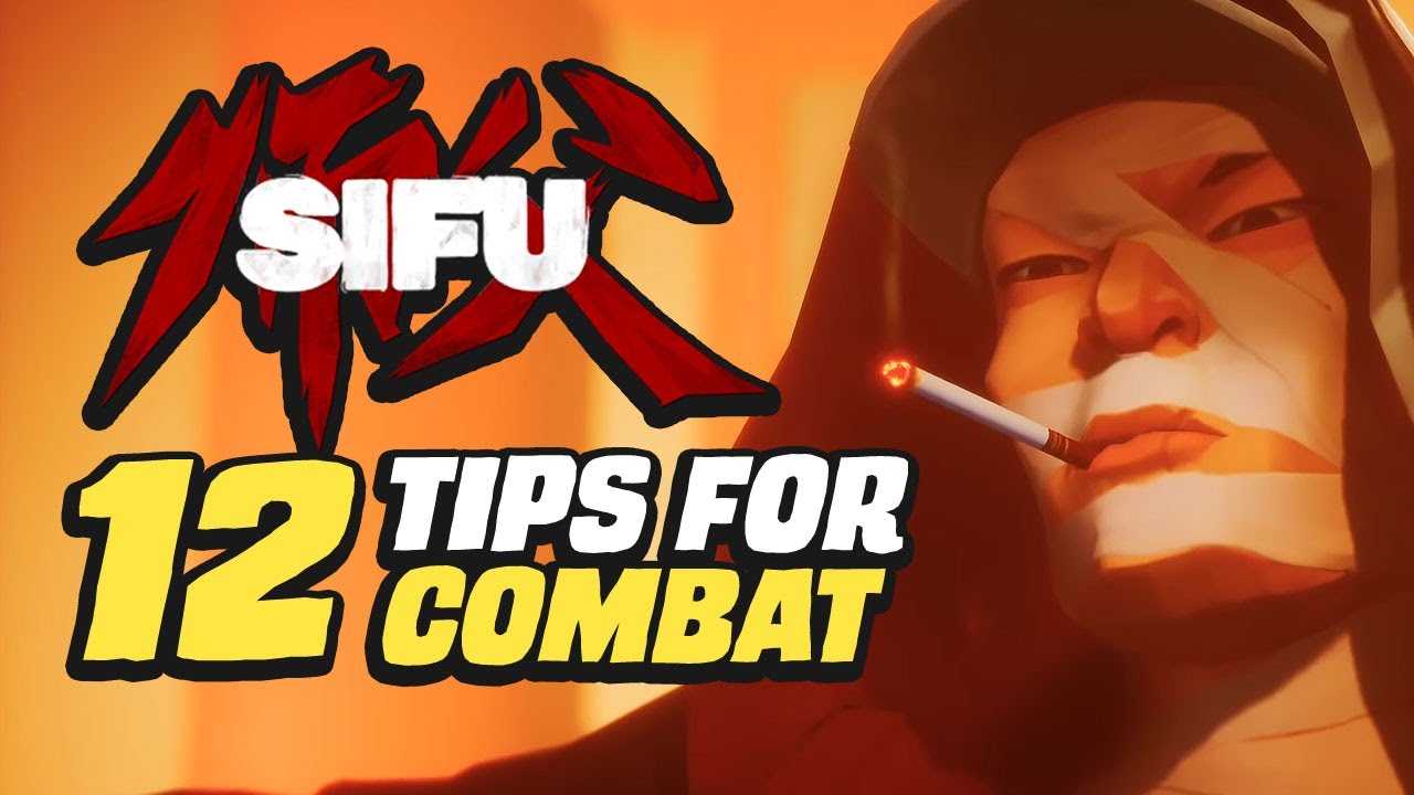 image 0 12 Sifu Combat Tips