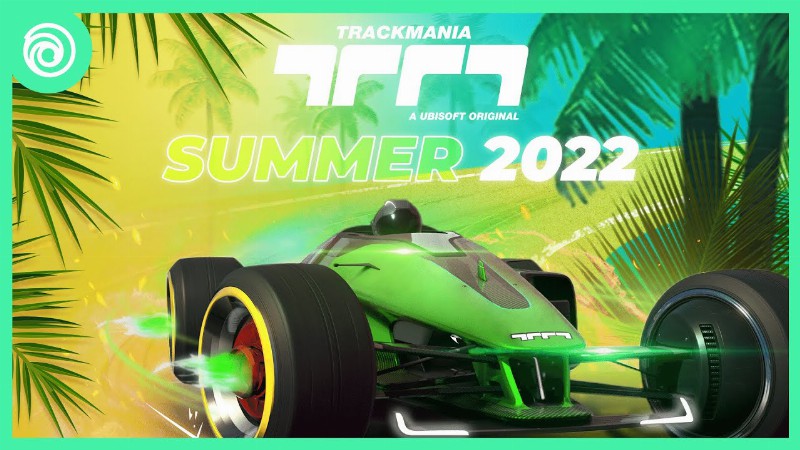 2022 Summer Campaign Is Out : Trackmania