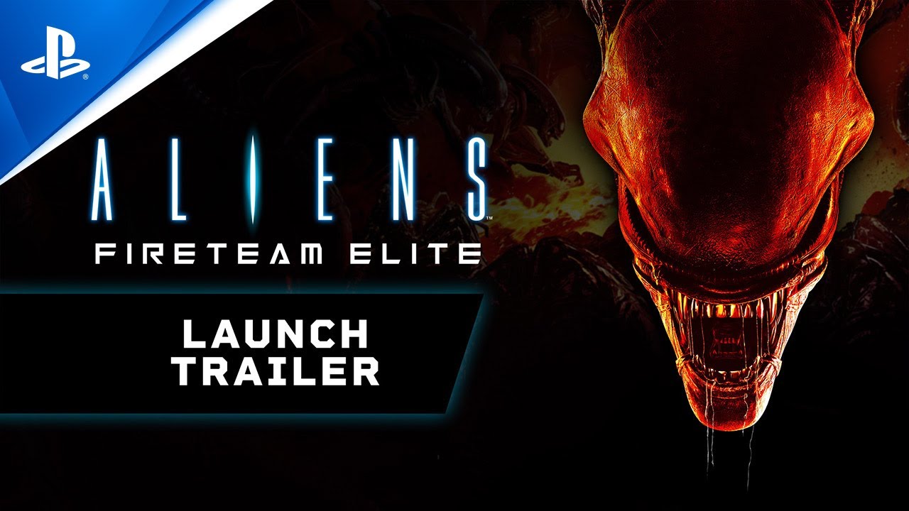 image 0 Aliens: Fireteam Elite - Launch Trailer : Ps5 Ps4