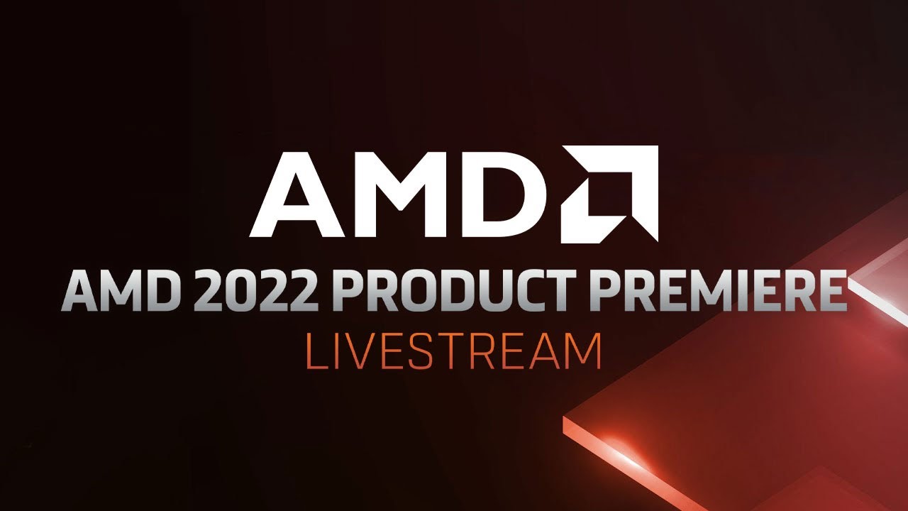 image 0 Amd 2022 Product Premiere Livestream