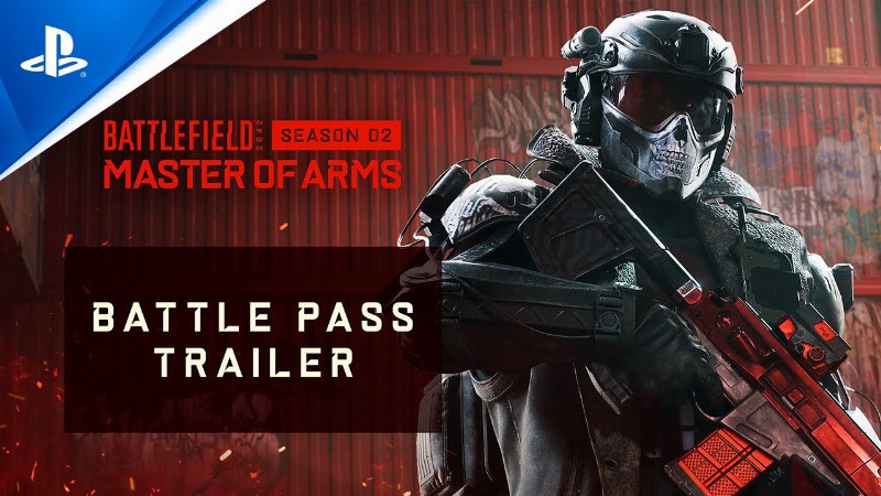 Battlefield 2042 - Season 2: Master Of Arms Battle Pass Trailer : Ps5 & Ps4 Games