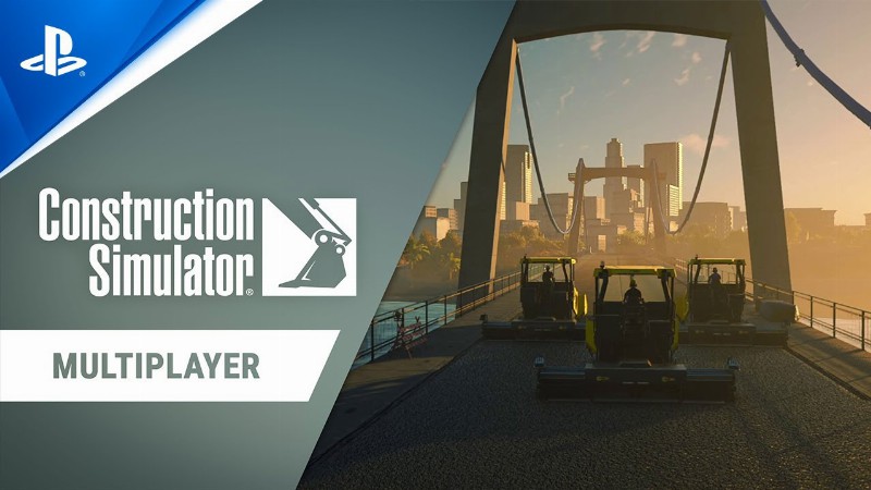 Construction Simulator - Multiplayer Trailer : Ps5 & Ps4 Games