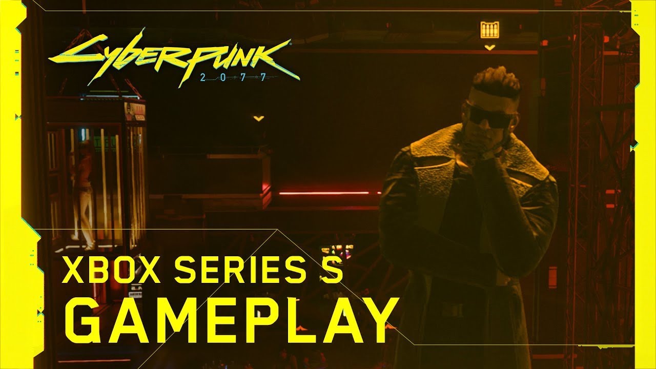 image 0 Cyberpunk 2077 — Next Gen Gameplay : Xbox Series S