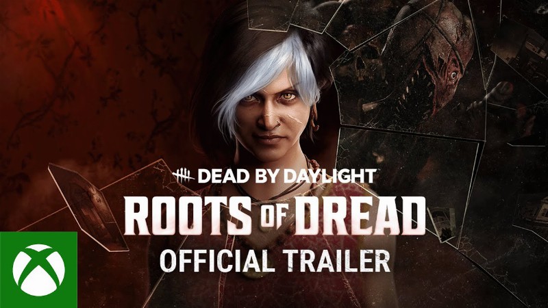 Dead By Daylight : Roots Of Dread : Official Trailer