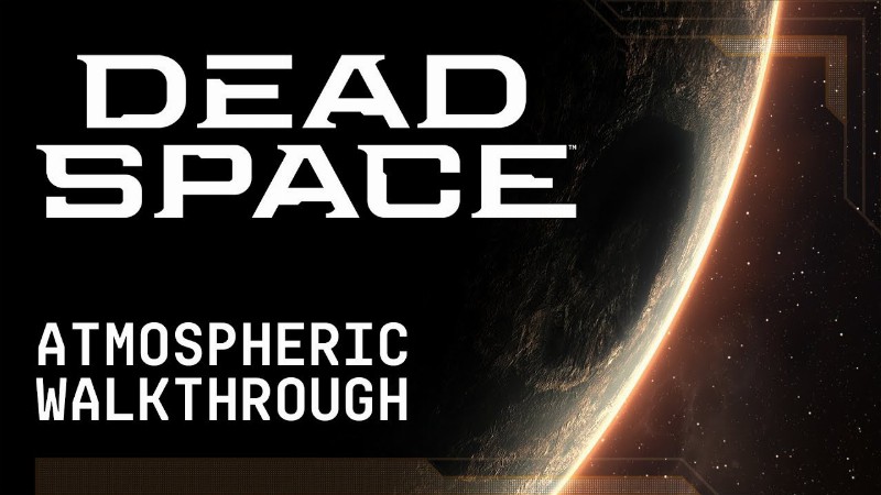 image 0 Dead Space : Atmospheric Walkthrough : Audio Deep-dive Part 4 (2022)