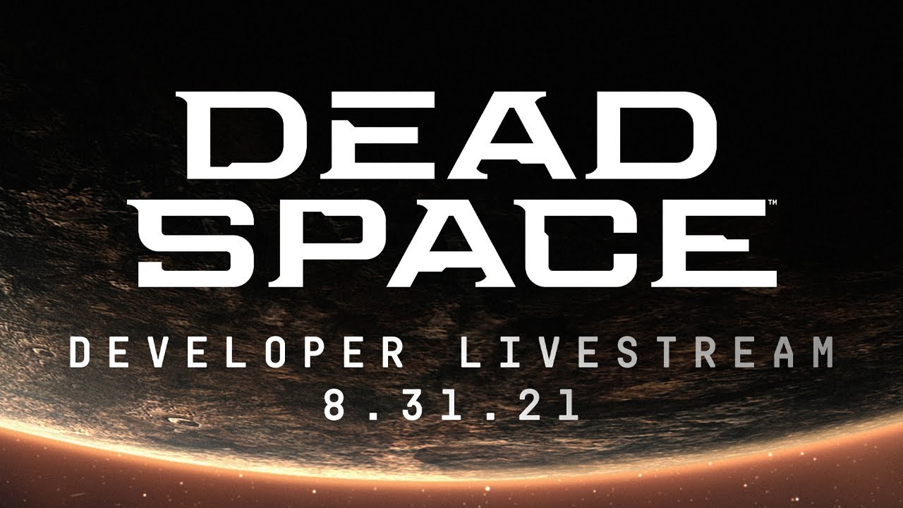 image 0 Dead Space Remake Developer Livestream