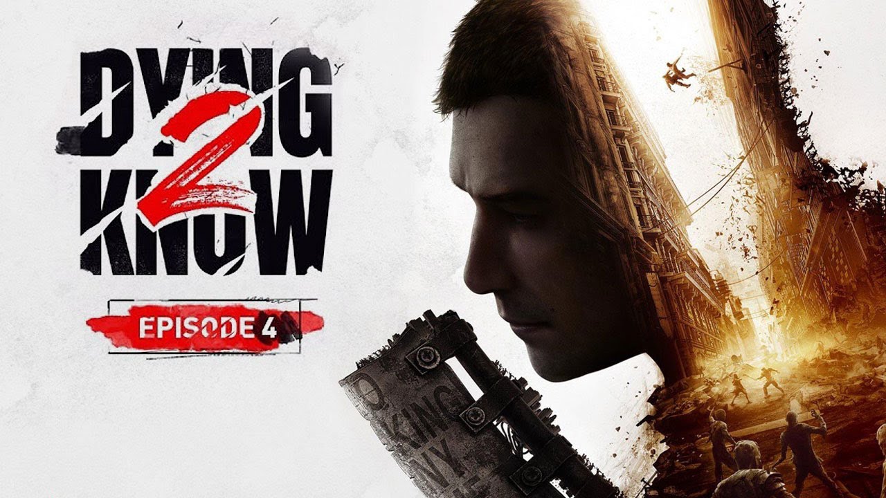 image 0 Dying Light 2 Livestream : Dying 2 Know Episode 4