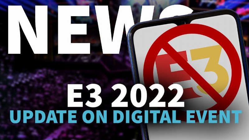 image 0 E3 2022 Officially Canceled : Gamespot News