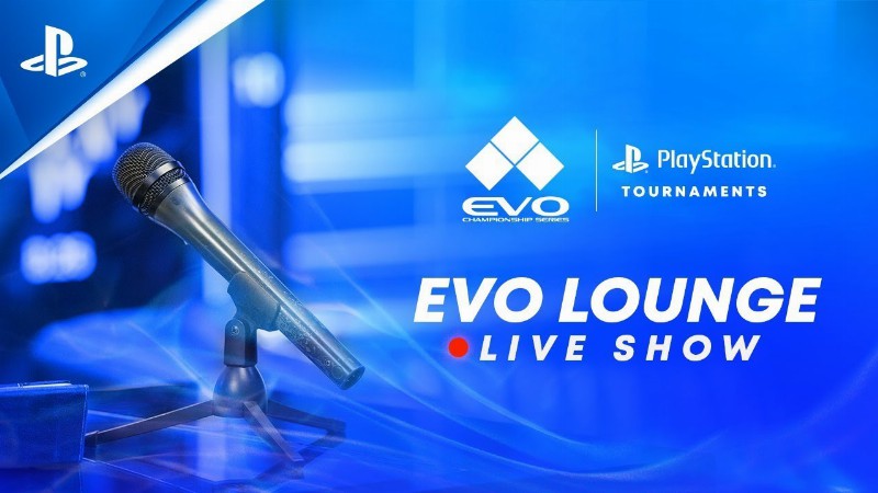 Evo Lounge Live - Day 1 : Playstation Tournaments