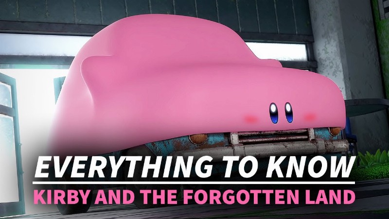 Kirby And The Forgotten Land - Everything To Know