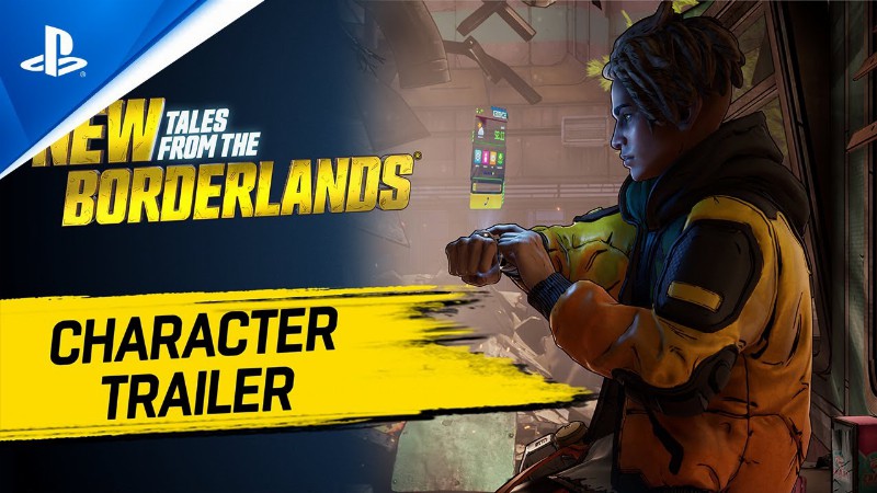 New Tales From The Borderlands - Character Trailer : Ps5 & Ps4 Games