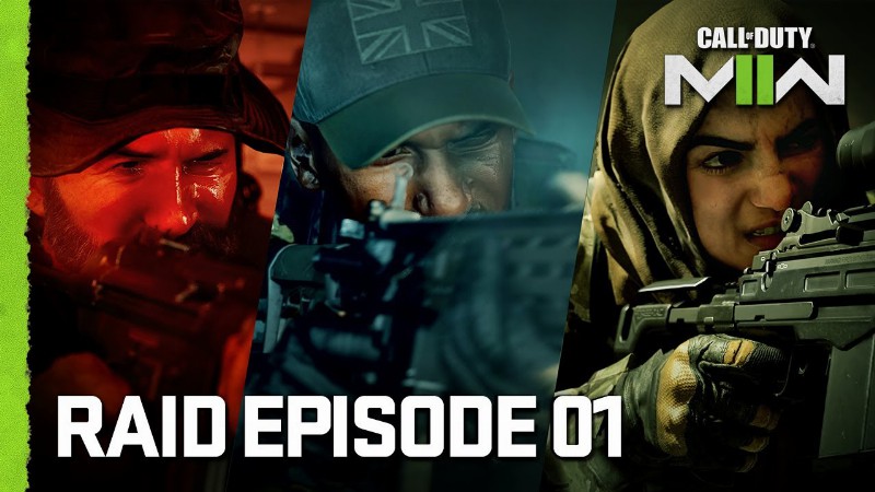 Raid Episode 01 : Call Of Duty: Modern Warfare Ii