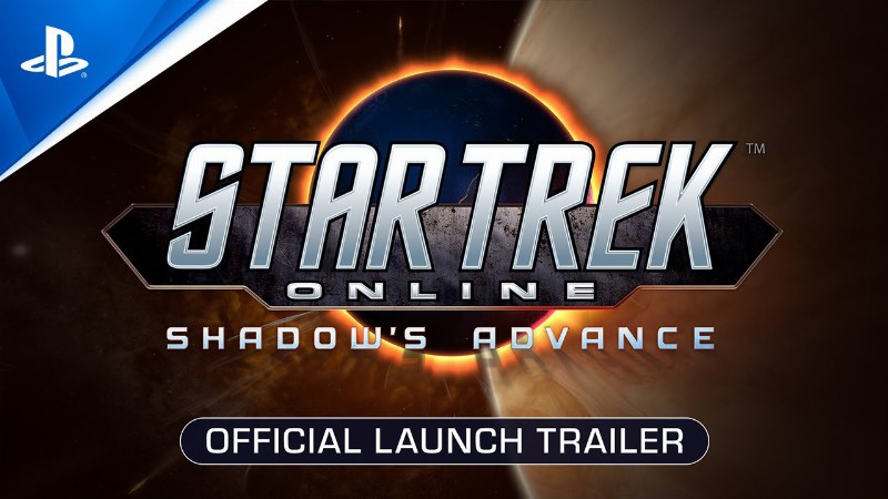 image 0 Star Trek Online: Shadow's Advance - Launch Trailer : Ps4