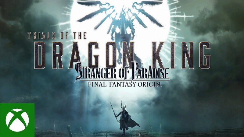 Stranger Of Paradise Final Fantasy Origin : Trials Of The Dragon King Teaser