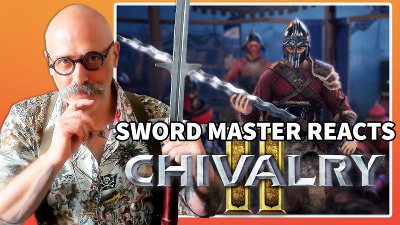 Sword Master Reacts To Chivalry 2’s Weapons