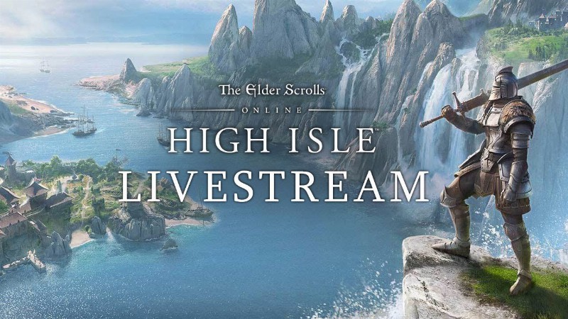 image 0 The Elder Scrolls Online: High Isle Preview Livestream