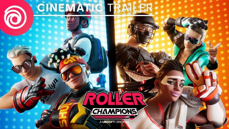 Worldwide Cinematic Trailer : Roller Champions