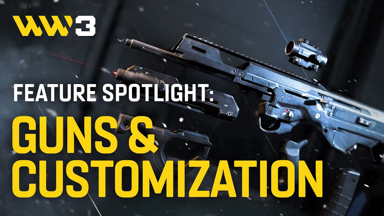 image 0 Ww3 Feature Spotlight2 Gun And Customization Breakdown Exclusive Trailer