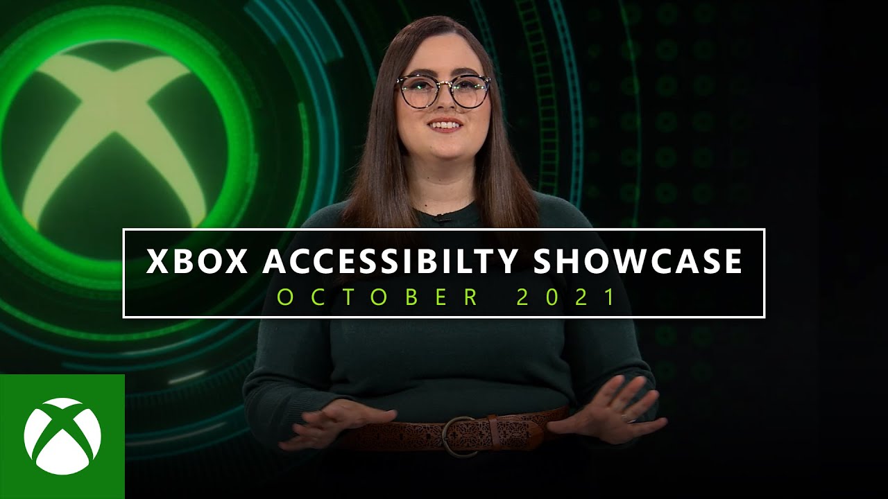 Xbox Accessibility Showcase - October 2021